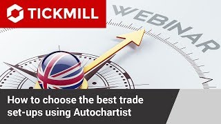 The Autochartist Webinar Series  How to choose the best trade setups using Autochartist [upl. by Anaik540]