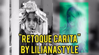 Cambio de Look quotRetoque Catiraquot By LilianaStyle [upl. by Enohsal]