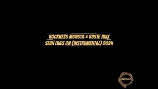 Rockness Monsta × Ruste Juxx  Sean Lives On Instrumental 2024 [upl. by Idel526]