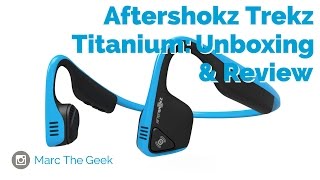 AFTERSHOKZ TREKZ TITANIUM Unboxing amp Review [upl. by Gervais329]