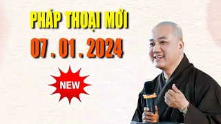 Pháp thoại mới nhất 07 01 2024 Rất Hay Thầy Thích Pháp Hòa [upl. by Anneh]