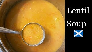 Lentil Soup  Traditional Scottish soup recipe [upl. by Walke]