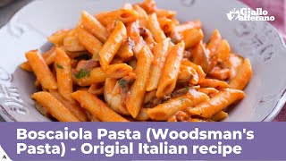 PASTA BOSCAIOLA WOODSMANS PASTA  Original Italian recipe [upl. by Cordi]