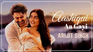 Aashiqui Aa Gayi songs  Lyrics  Arijit Singh Feat Mithoon [upl. by Norehs]