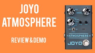 Joyo Atmosphere Reverb Pedal  Review amp Demo [upl. by Bolitho403]