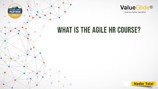 What is the Agile HR course from Value Glide [upl. by Raynata482]