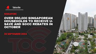 Over 950000 Singaporean households to receive USave and SampCC rebates in October [upl. by Airenahs]