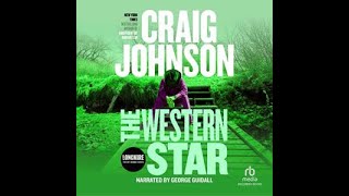 AUDIOBOOK FULL ⭐ The Western Star Walt Longmire Book 13 ⭐ Craig Johnson  Audiobook Online [upl. by Sosthenna]