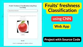 Fruits Freshness Classification using Deep Learning Python Project  Web App [upl. by Trauts]