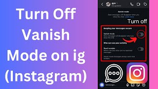 How to Turn Off Vanish Mode on Ig Instagram vanish mode off on instagram [upl. by Marte]