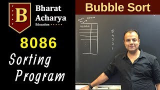 8086  Sorting Program  Bubble Sort  Bharat Acharya Education [upl. by Ogren536]