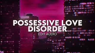 Possesive love disorder  ZØMB  Edit audio [upl. by Rosetta864]