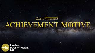 Achievement Motive  Acquired Motive  David McClelland Game of Theories 32 [upl. by Lacefield]