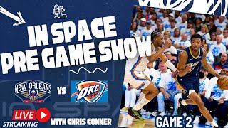 PELICANS VS THUNDER PRE GAME SPACES SHOW GAME 2 [upl. by Solim692]