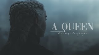 Daenerys Targaryen ⎪ A Queen [upl. by Ymereg]