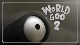 Por fín salió este JUEGAZO  WORLD OF GOO 2 Gameplay Español Ep1 [upl. by Vary]