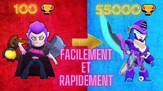 COMMENT GAGNER ÉNORMÉMENT DE TROPHÉES FACILEMENT ET RAPIDEMENT SUR BRAWL STARS [upl. by Adriaens]