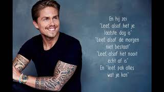 Leef  Andre Hazes Jr  Lyrics [upl. by Issak387]