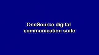 OneSource Digital Communication Suite [upl. by Nerrak]