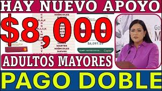 8000 NUEVO APOYO CONFIRMA ARIADNA 💥PAGO DOBLE 💣🤔 Adultos Mayores 📅 Calendario de pagos NOVIEMBRE [upl. by Jeuz]