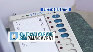 Watch How to cast your vote using EVM and VVPAT [upl. by Aihsela859]