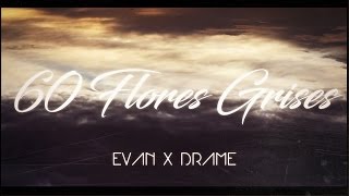 Evan VP x Pekado AKA Drame  60 Flores Grises Videoclip  СỌNTRỌVERSIΔ [upl. by Ennairej]