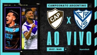 AO VIVO PLATENSE x VÉLEZ SARSFIELD  NARRAÇÃO SEM DELAY 2507  CAMPEONATO ARGENTINO [upl. by Farlie]