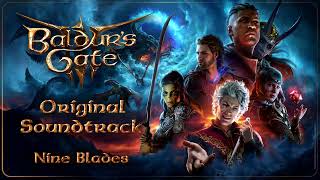 05 Baldurs Gate 3 Original Soundtrack  Nine Blades [upl. by Atila785]