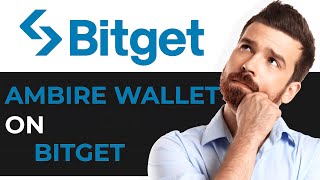 How to Ambire Wallet on Bitget BEST METHOD [upl. by Flann]