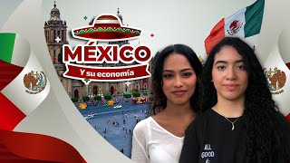 MÉXICO Y SU ECONOMÍA [upl. by Ytsirk]