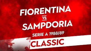 Classic FiorentinaSampdoria 198889 [upl. by Naugal]