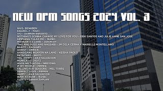 New OPM Songs 2024 vol 3 [upl. by Lasala]