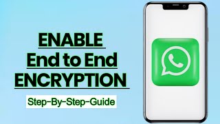 How to Enable EndtoEnd Encryption in WhatsApp – Easy Steps to Secure Your Chats [upl. by Tterej]