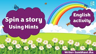 Story writing on Hints or clues Composition English writing activity for class 6 7 and 8 [upl. by Ylimme]