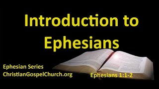 Introduction to Ephesians  Ephesians 112  Rev Charles Paisley [upl. by Craddock]