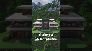 Building A Modern Mansion In Minecraft [upl. by Daniella650]