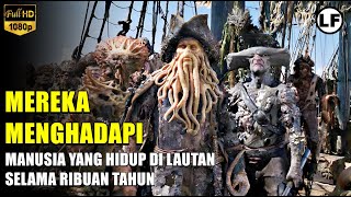 YANG MEREKA HADAPI MANUSIA PENGUASA LAUTAN YANG TIDAK BISA MATI  Full Film Bajak Laut [upl. by Acsehcnarf937]