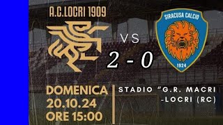 20 Ottobre 2024 AC Locri 1909 vs Siracusa Calcio 1924 20 servizio a cura di TRIS Siracusa [upl. by Atsira]