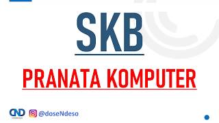 SKB CPNS PRANATA KOMPUTER  SOAL DAN PEMBAHASAN 1 [upl. by Olia]