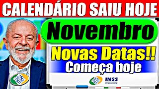 ✅INSS OFICIAL Calendário de NOVEMBRO ANTECIPADO com AUMENTO HOJE [upl. by Rossing549]