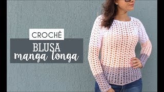 BLUSA MANGA LONGA  CROCHÊ  parte 1 [upl. by Day]