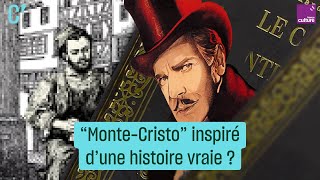 quotLe Comte de MonteCristoquot inspiré dune histoire vraie [upl. by Retepnhoj]