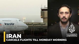 Iran’s cancellation of flights ‘critically important should be monitored closely’ Analysis [upl. by Ecinev716]