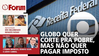 Bomba Globo teve R 177 milhões de isenção de imposto e quer ajuste contra pobres  Lula no G20 [upl. by Ardnnaed987]