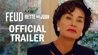 Feud Bette amp Joan  Official Series Trailer  FX [upl. by Cyn993]