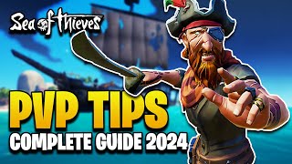 The BEST PvP Tips and Tricks I’ve Learned in 10000 Hours in Sea of Thieves 2024 [upl. by Notsuj]