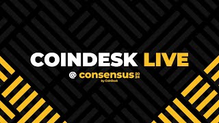 CoinDesk Live at Consensus 2024 Day 1 [upl. by Gulick737]