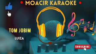 KARAOKE  TOM JOBIM  LUIZA [upl. by Eylsel956]