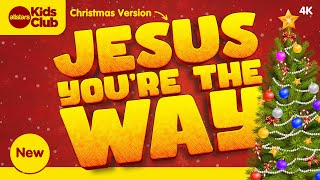 Jesus Youre The Way christmas Version 🎄 Brand NEW Kids Worship christian kidsworship jesus [upl. by Aleahpar]