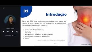 EFETIVIDADE DE TRATAMENTOS FOTÔNICOS COMO COADJUVANTE NO TRATAMENTO DA MUCOSITE ORAL [upl. by Tucky84]